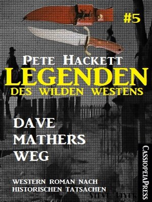 cover image of Legenden des Wilden Westens 5--Dave Mathers Weg